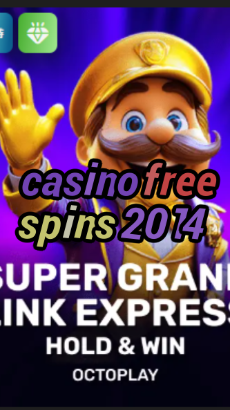 casino free spins 2014-w4cy2mdjlx2bf.com